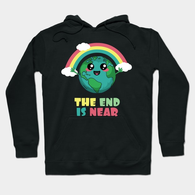 The End Is Near Hoodie by Nerd_art